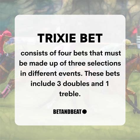 whats a trixie bet|Trixie Bet – Guide, Examples, Bookmakers, Strategies & FAQ .